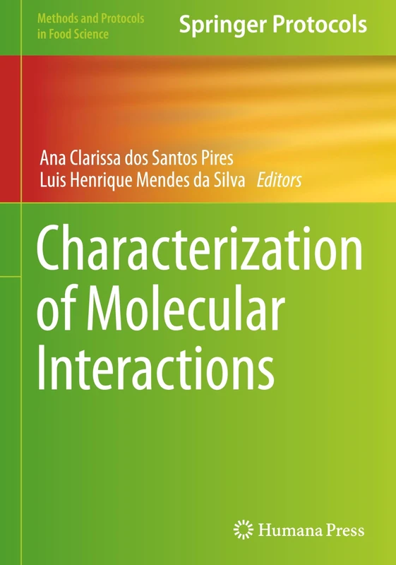 Characterization of Molecular Interactions (Methods and Protocols in Food Science)