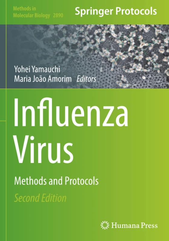 Influenza Virus: Methods and Protocols (Methods in Molecular Biology)