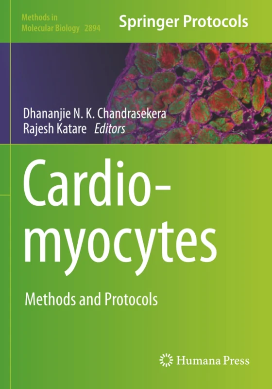 Cardiomyocytes: Methods and Protocols (Methods in Molecular Biology)