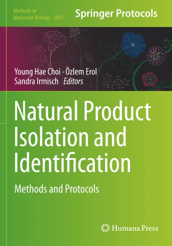 Natural Product Isolation and Identification: Methods and Protocols (Methods in Molecular Biology)