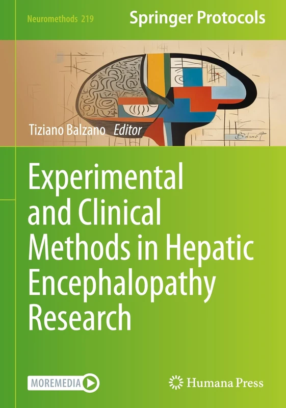 Experimental and Clinical Methods in Hepatic Encephalopathy Research: 219 (Neuromethods, 219)