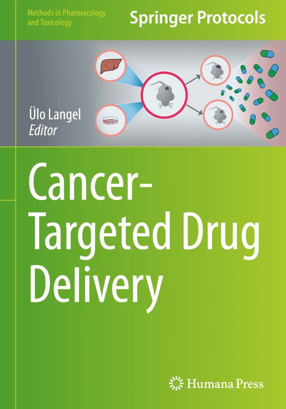 Cancer-Targeted Drug Delivery (Methods in Pharmacology and Toxicology)