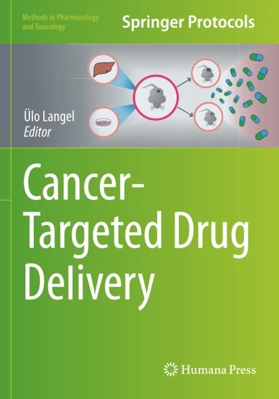 Cancer-Targeted Drug Delivery (Methods in Pharmacology and Toxicology)