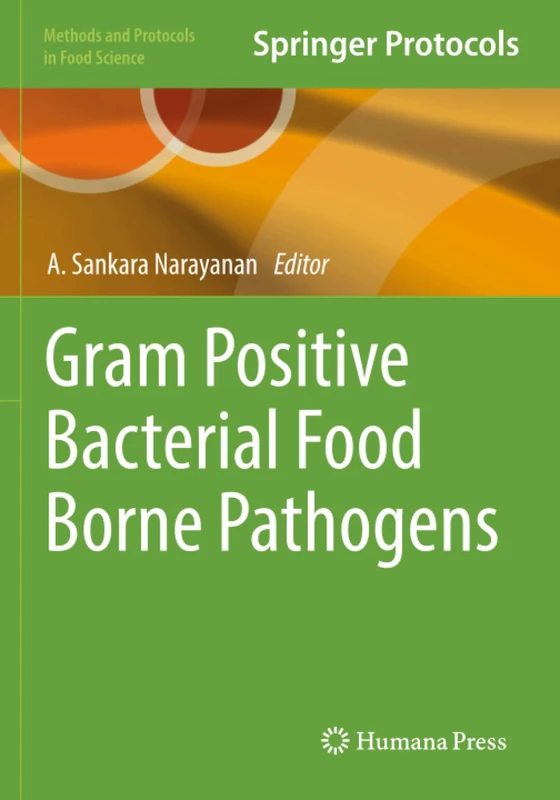 Gram Positive Bacterial Food Borne Pathogens (Methods and Protocols in Food Science) - Image 1