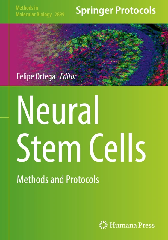 Humana Neural Stem Cells: Methods and Protocols 2899
