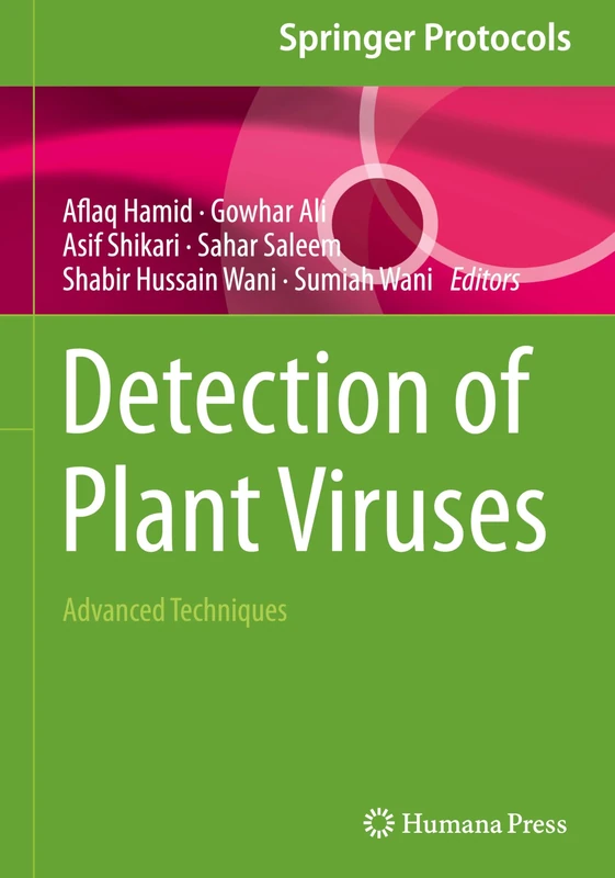 Detection of Plant Viruses: Advanced Techniques (Springer Protocols Handbooks)