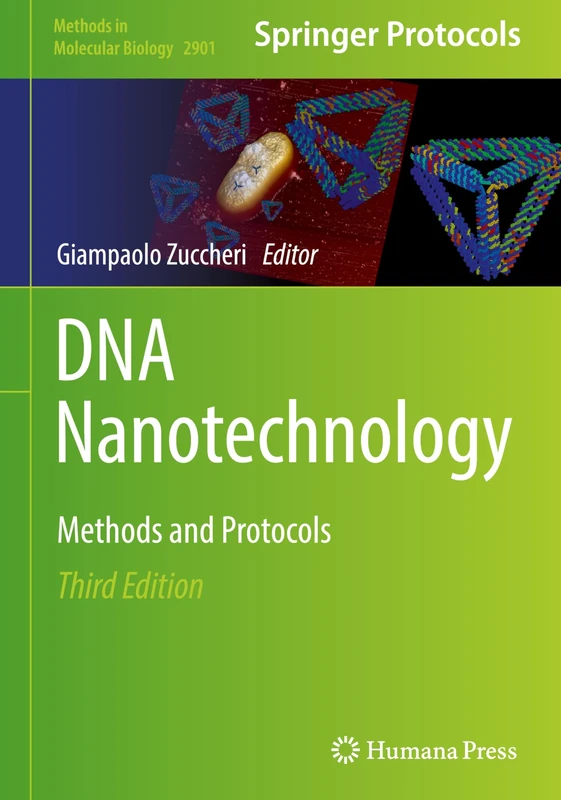 DNA Nanotechnology: Methods and Protocols: 2901 (Methods in Molecular Biology, 2901)
