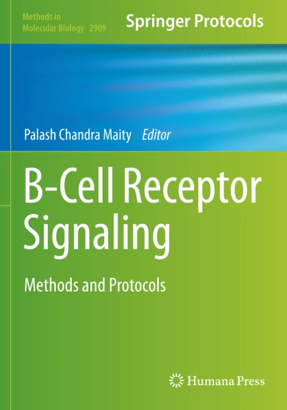 B-Cell Receptor Signaling: Methods and Protocols (Methods in Molecular Biology) - Image 1