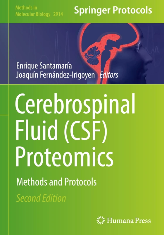 Humana CSF Proteomics: Methods and Protocols - Vol 2914