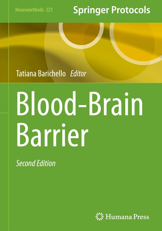 Blood-Brain Barrier: 221 (Neuromethods, 221)