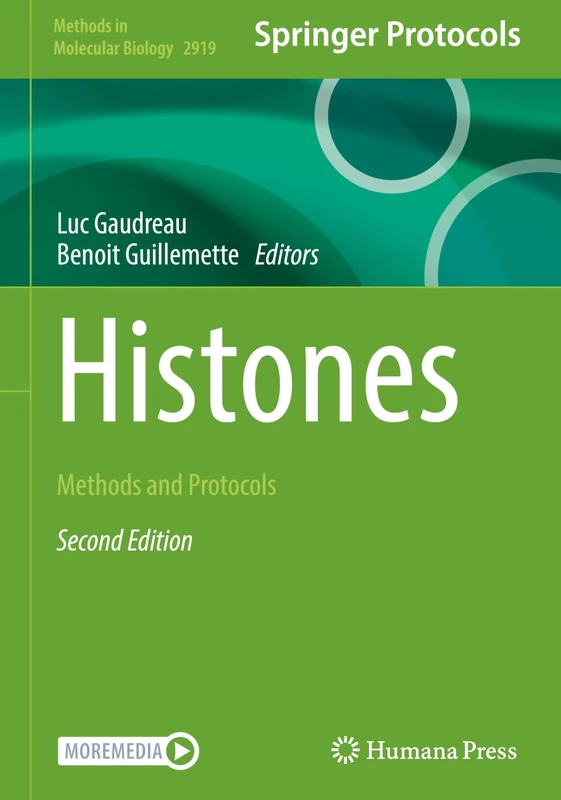 Histones: Methods and Protocols: 2919 (Methods in Molecular Biology, 2919)