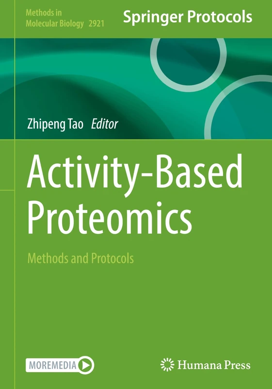 Activity-Based Proteomics: Methods and Protocols: 2921 (Methods in Molecular Biology, 2921)
