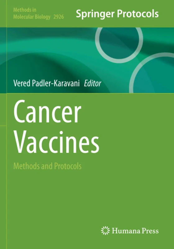 Cancer Vaccines: Methods and Protocols (Methods in Molecular Biology) - Image 1