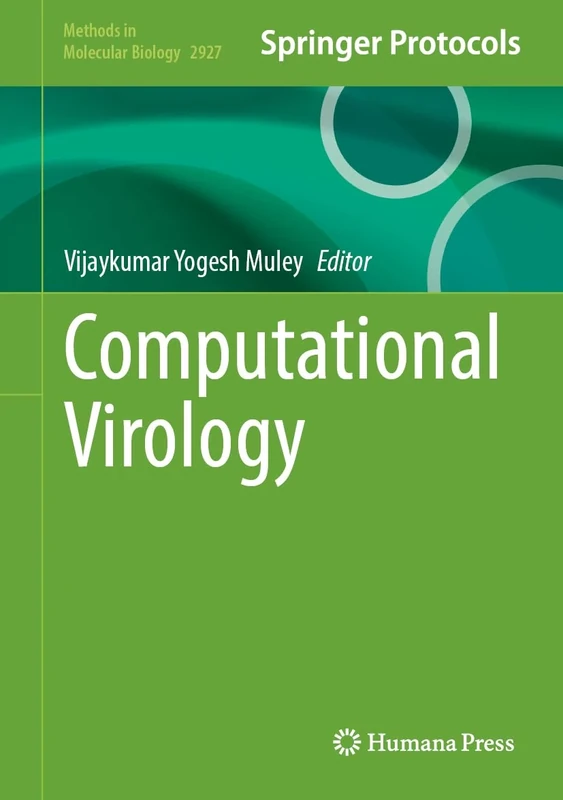 Computational Virology: With Online Files: 2927 (Methods in Molecular Biology, 2927)