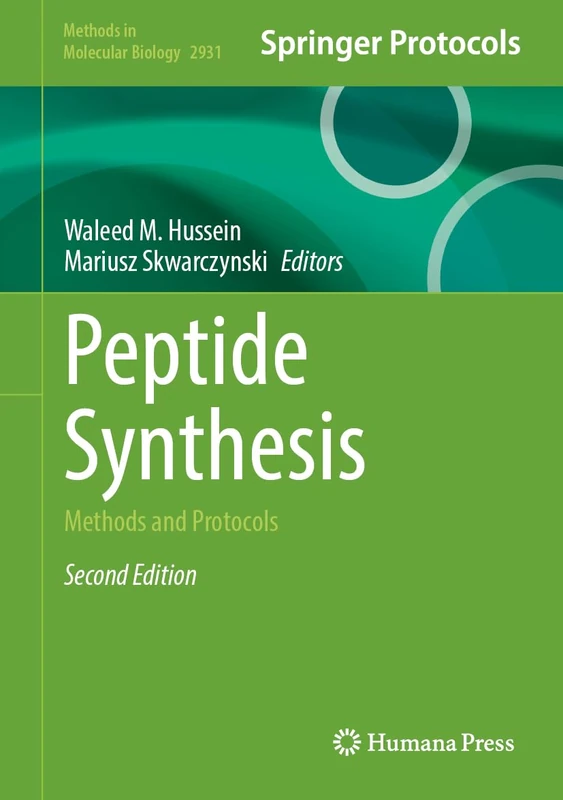 Humana Peptide Synthesis: Methods and Protocols 2931 Book