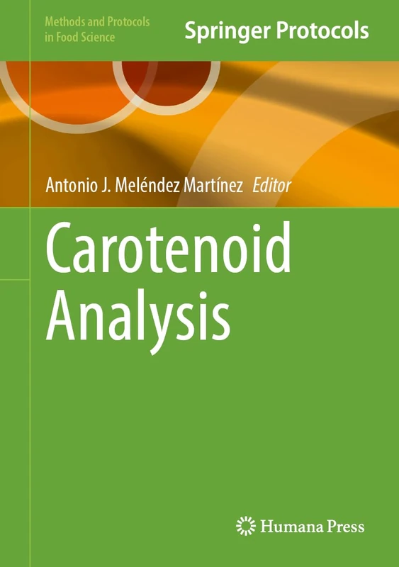 Carotenoid Analysis (Methods and Protocols in Food Science)