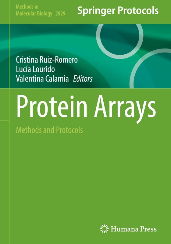 Protein Arrays: Methods and Protocols: 2929 (Methods in Molecular Biology, 2929)