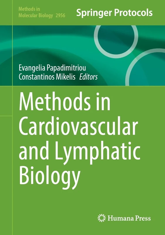 Methods in Cardiovascular and Lymphatic Biology: 2956 (Methods in Molecular Biology, 2956) - Image 1