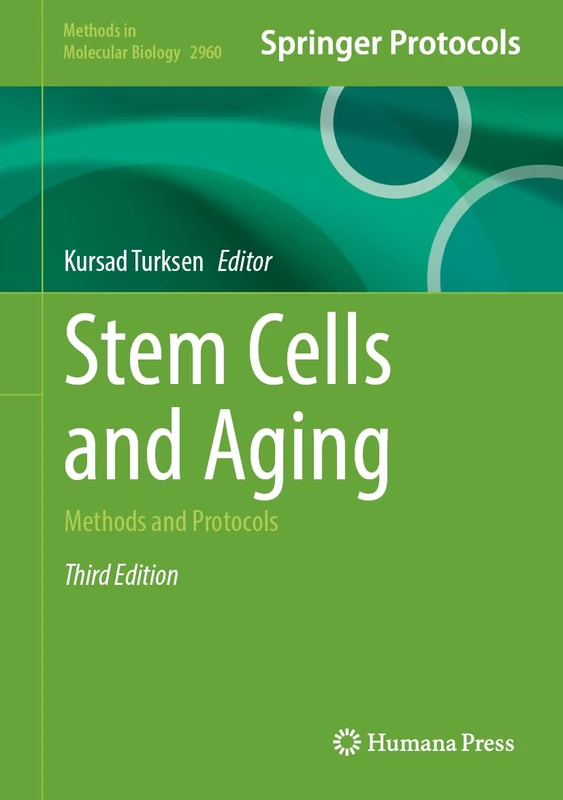 Humana Stem Cells and Aging: Methods and Protocols 2960