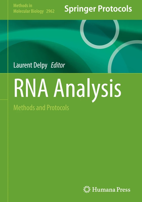 RNA Analysis: Methods and Protocols: 2962 (Methods in Molecular Biology, 2962)