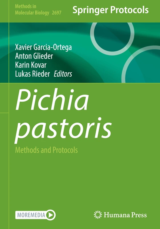 Humana Pichia pastoris: Methods and Protocols 2697 Book