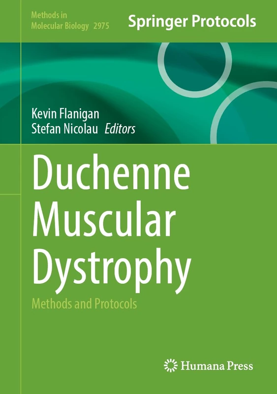 Duchenne Muscular Dystrophy: Methods and Protocols: 2975 (Methods in Molecular Biology, 2975)