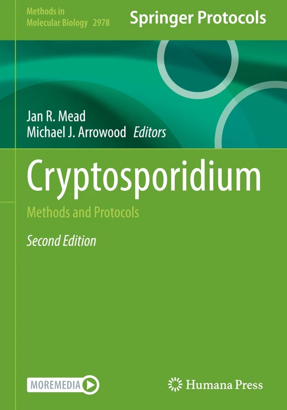Cryptosporidium: Methods and Protocols: 2978 (Methods in Molecular Biology, 2978)