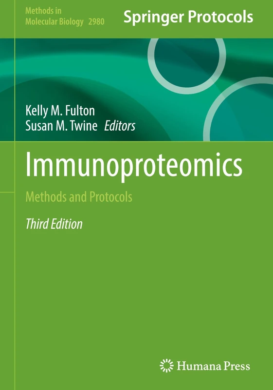 Humana Immunoproteomics: Methods and Protocols 2980 Book