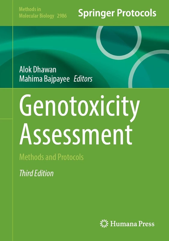 Humana Genotoxicity Assessment: Methods and Protocols (2986)