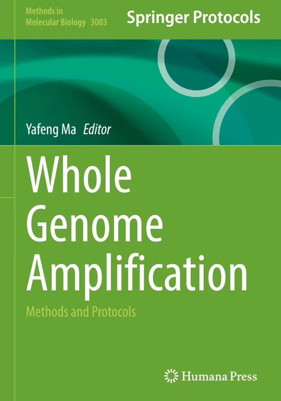 Whole Genome Amplification: Methods and Protocols (Methods in Molecular Biology, 3003) - Image 1