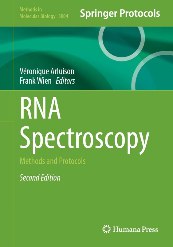 RNA Spectroscopy: Methods and Protocols (Methods in Molecular Biology, 3004)