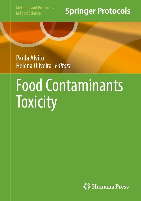 Food Contaminants Toxicity (Methods and Protocols in Food Science)