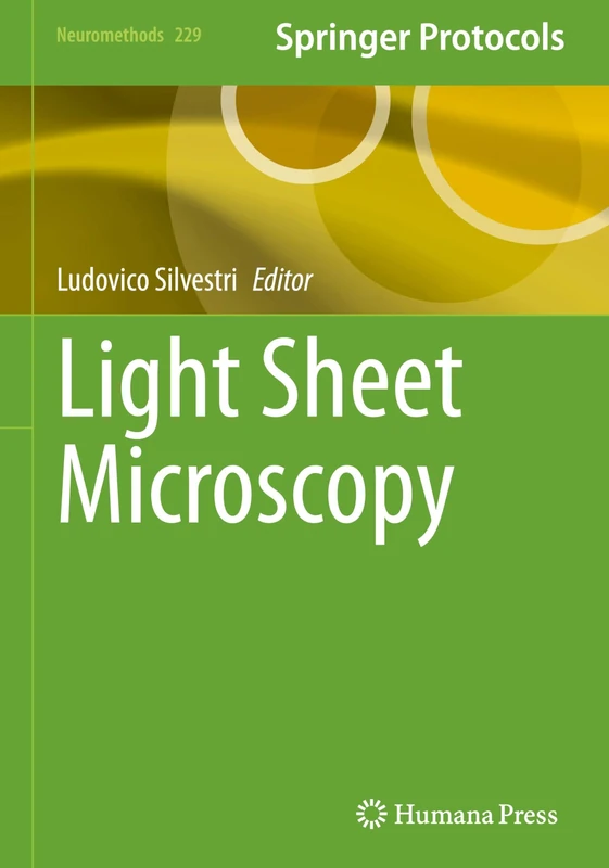 Light Sheet Microscopy (Neuromethods, 229)