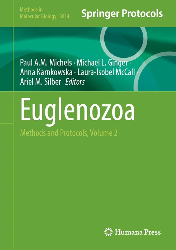 Humana Euglenozoa: Methods and Protocols, Volume 2 (3014)