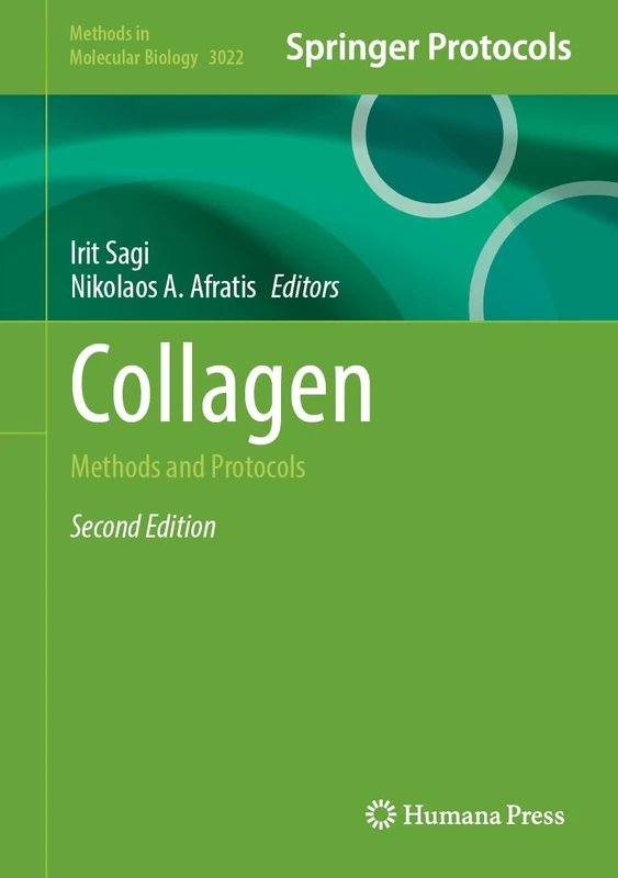 Collagen: Methods and Protocols (Methods in Molecular Biology, 3022)