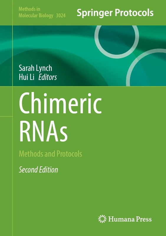 Chimeric RNAs: Methods and Protocols (Methods in Molecular Biology, 3024)