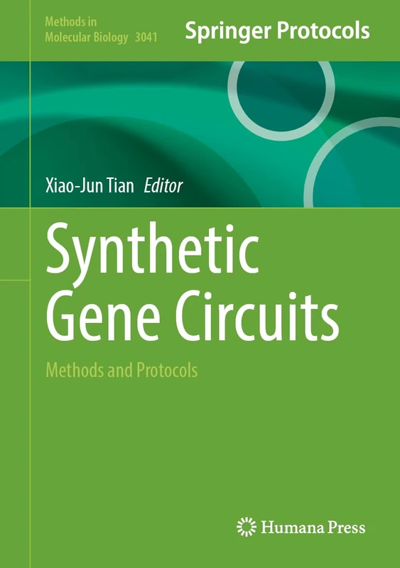 Synthetic Gene Circuits: Methods and Protocols (Methods in Molecular Biology, 3041) - Image 1