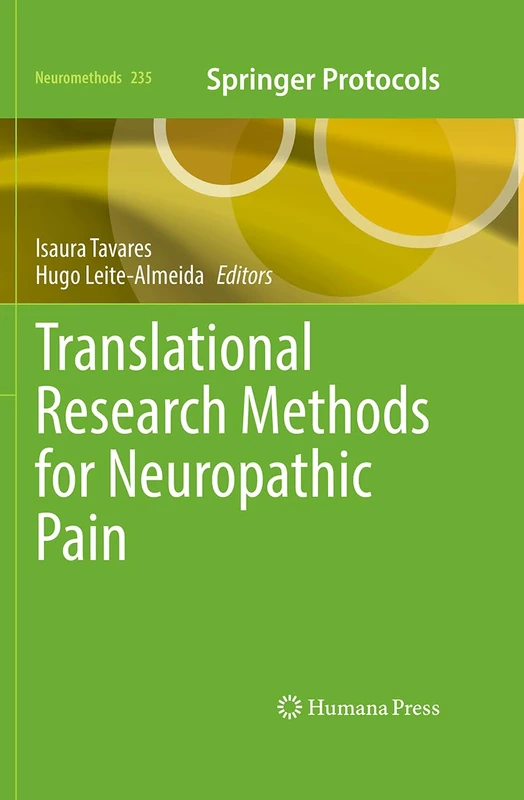 Translational Research Methods for Neuropathic Pain (Neuromethods, 235)