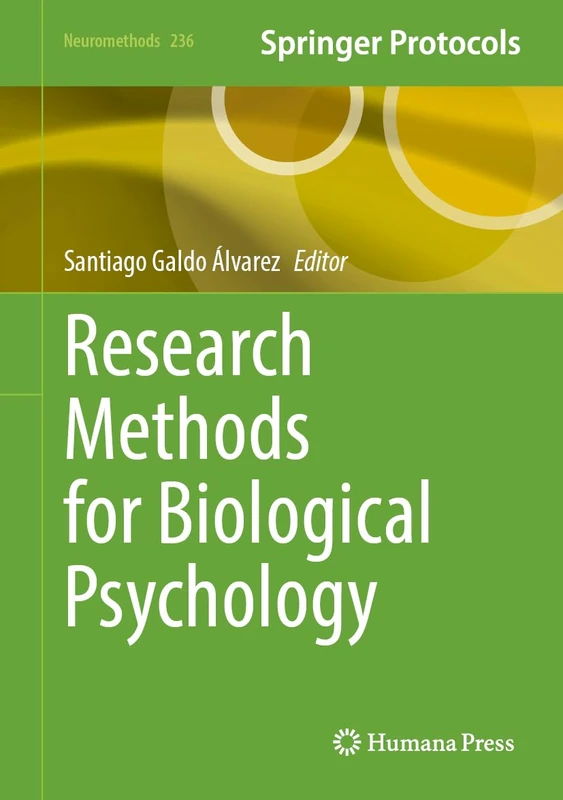 Research Methods for Biological Psychology (Neuromethods, 236)