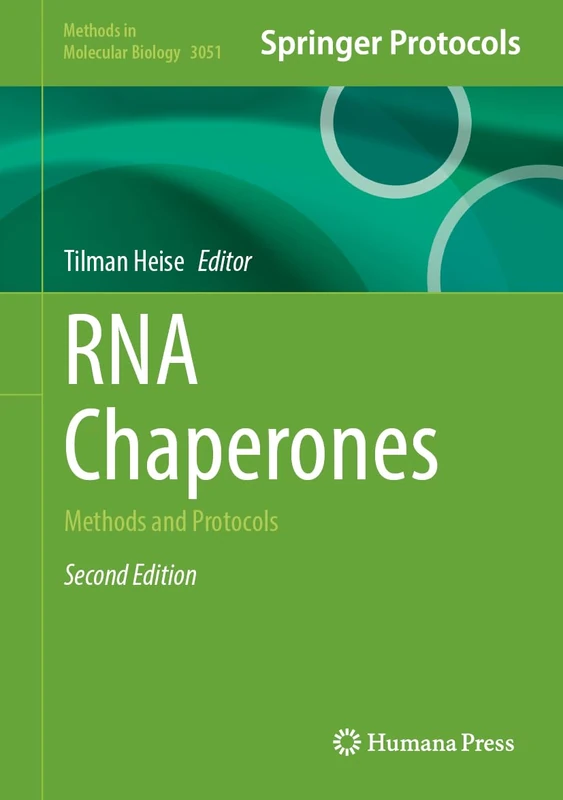 RNA Chaperones: Methods and Protocols (Methods in Molecular Biology, 3051) - Image 1