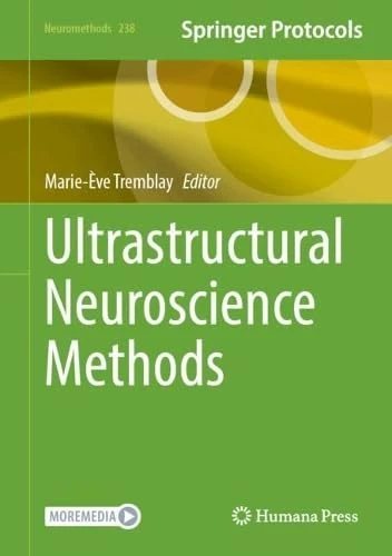Ultrastructural Neuroscience Methods (Neuromethods, 238) - Image 1