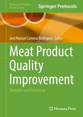 Meat Product Quality Improvement: Strategies and Technology (Methods and Protocols in Food Science) - Image 1