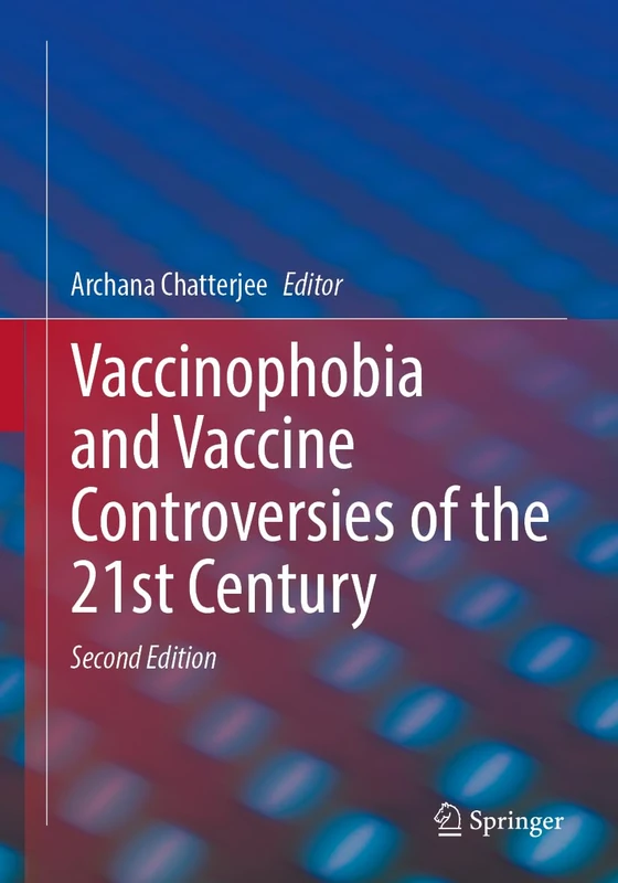 Vaccinophobia and Vaccine Controversies of the 21st Century - Image 1