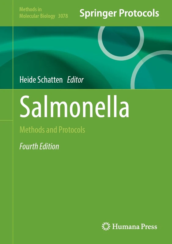 Salmonella: Methods and Protocols (Methods in Molecular Biology, 3078)