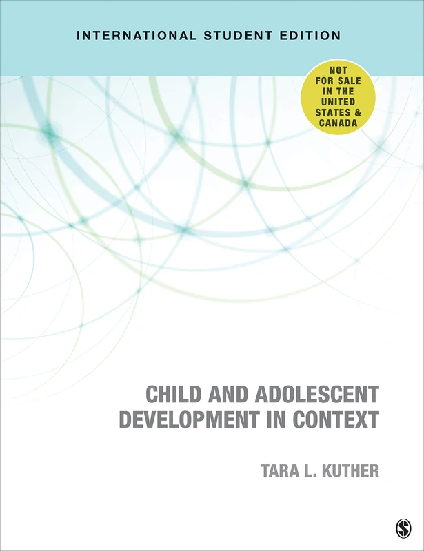 Sage Child and Adolescent Development in Context - Student Edition
