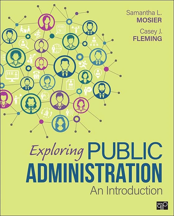 CQ Press Exploring Public Administration: An Introduction