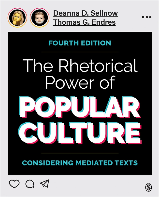 The Rhetorical Power of Popular Culture: Considering Mediated Texts