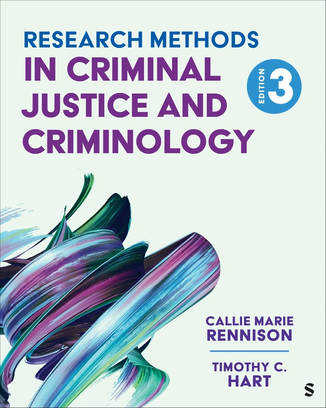 Research Methods in Criminal Justice and Criminology