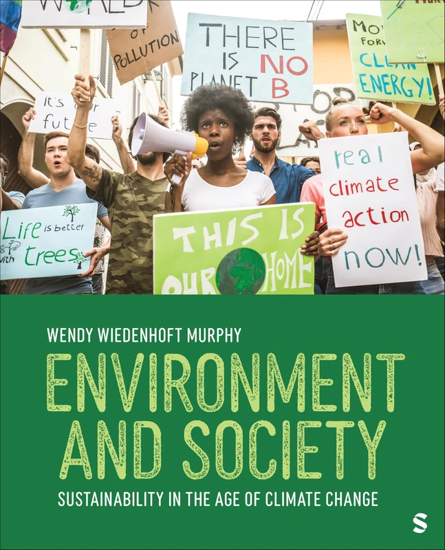 Environment and Society: Sustainability in the Age of Climate Change