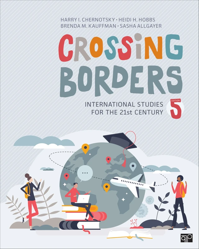 Crossing Borders: International Studies for the 21st Century